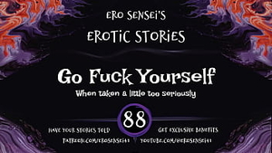 Go Fuck Yourself (Erotic Audio for Women) [ESES88] Thumb